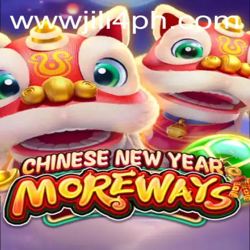 Exploring CHINESENEWYEARMOREWAYS: An Exciting Game Journey with JL4.COM